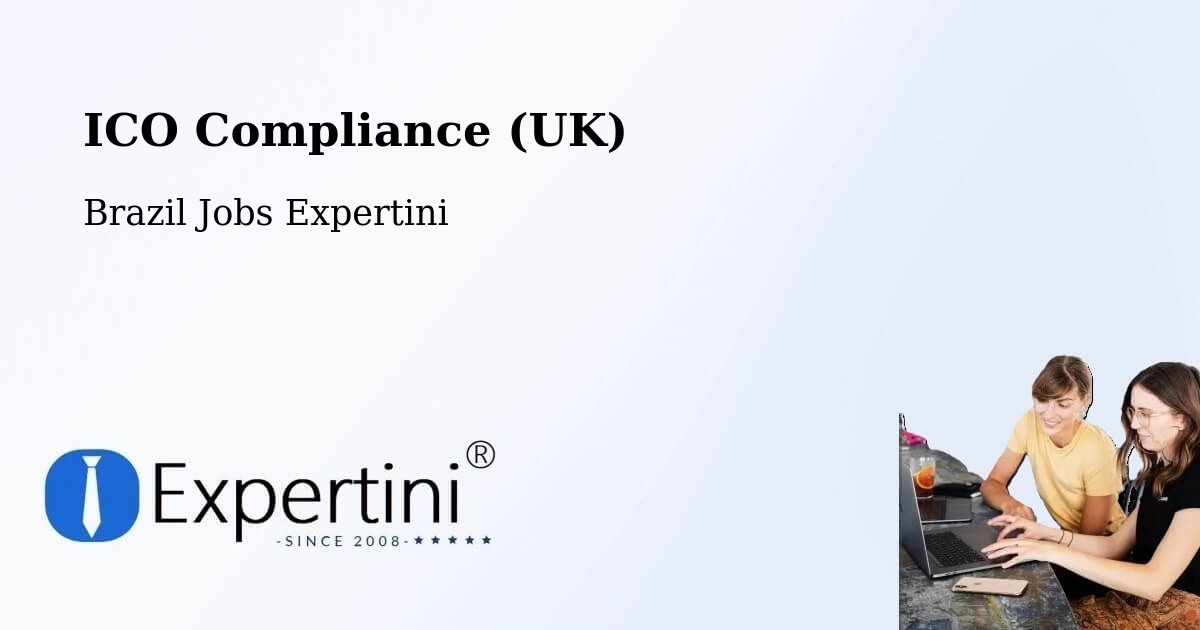 UK Data Protection & ICO Compliance – Capitólio - Brazil Jobs Expertini