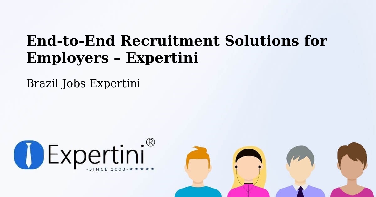 Recruitment Solutions for Employers – Capitólio - Capitólio, Brazil Jobs Expertini
